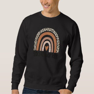 Social Worker Leopard Rainbow Social Work Apprecia Sweatshirt