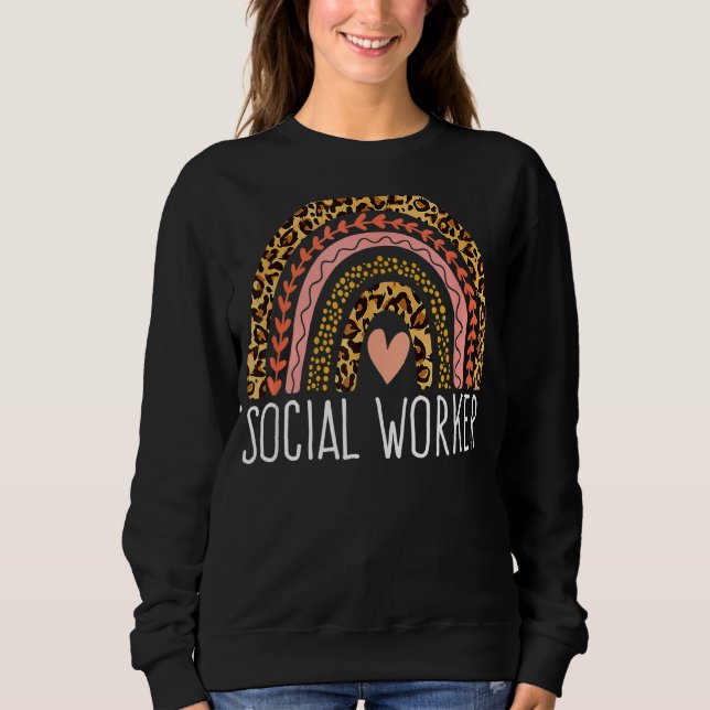 Social Worker Leopard Rainbow Social Work Women Gi Sweatshirt (Front)