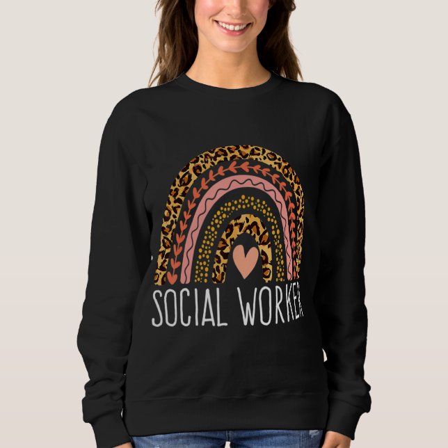 Social Worker Leopard Rainbow Social Work Women Gi Sweatshirt (Front)