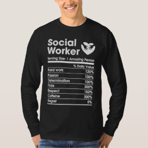 social worker nutrition facts social work mental h T-Shirt