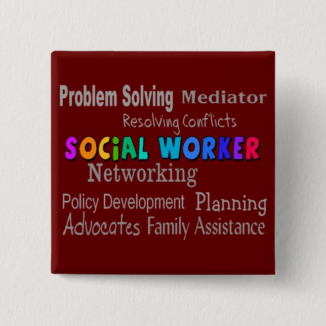 Social Worker Professional Duties Design 15 Cm Square Badge (Front)
