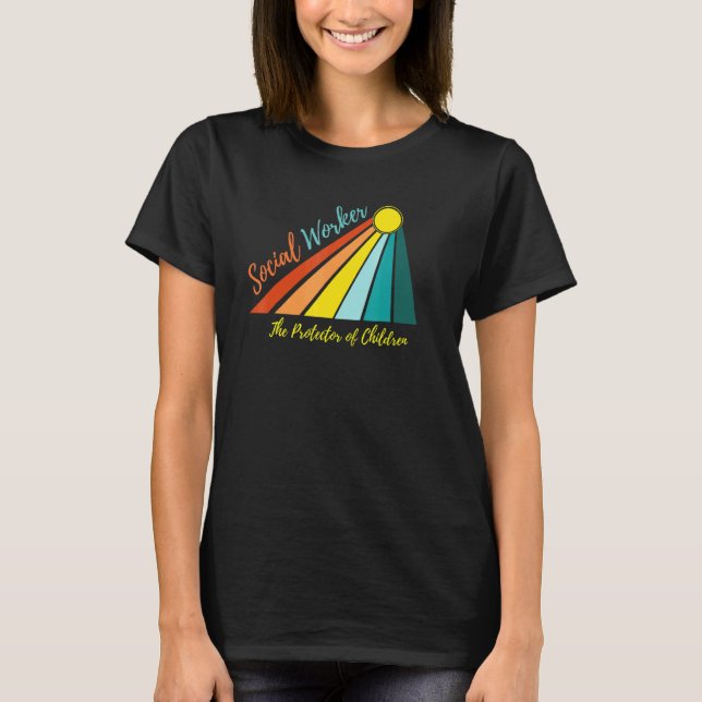 Social Worker Protector Of Children Making A Diffe T-Shirt (Front)