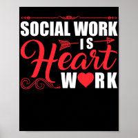 Social Worker Social Work Is Heart Work