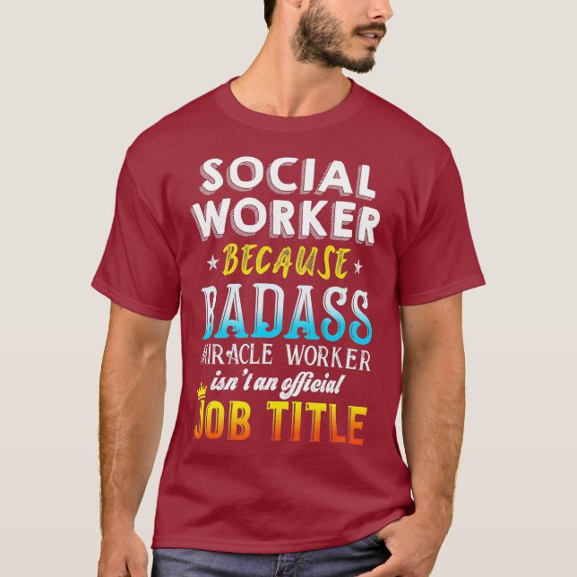 Social Worker   Social Work Month Gifts T-Shirt (Front)