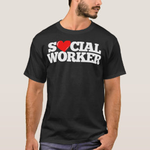Social Worker Social Work T-Shirt