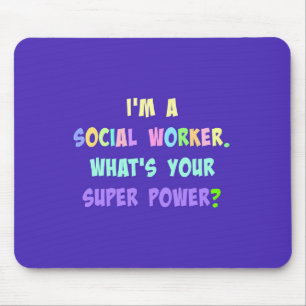 Social Worker Super Power Mouse Pad