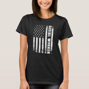 Social Worker With American Flag Usa Patriotic Soc T-Shirt