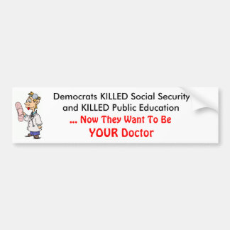 Socialised Medicine Bumper Sticker