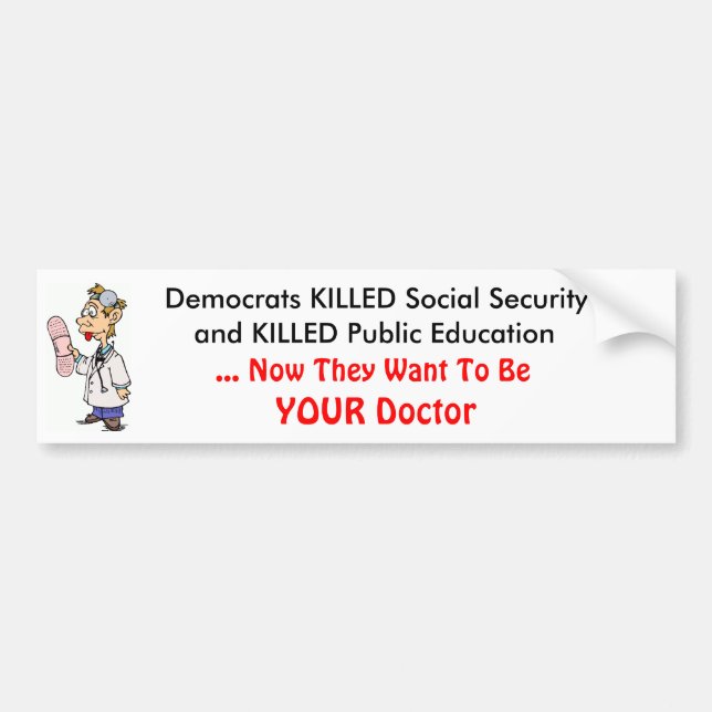 Socialised Medicine Bumper Sticker (Front)