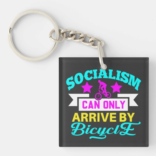 Socialism Can Only Arrive By Bicycle, People Power Key Ring (Front)