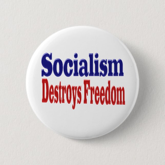 Socialism Destroys Freedom with red blue text 6 Cm Round Badge (Front)