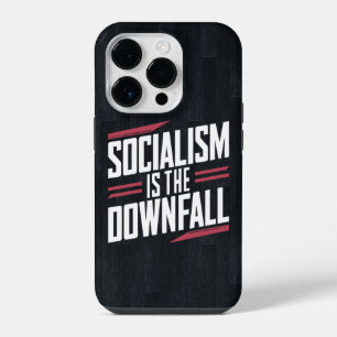 Socialism Is The Downfall and Capitalism Is Power iPhone 14 Pro Case