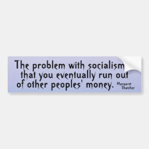 Socialism problem bumper sticker