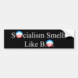 SOCIALISM SMELLS LIKE BO BUMPER STICKER