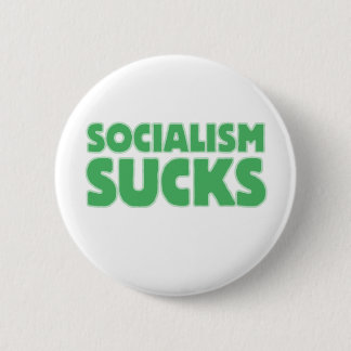 Socialism Sucks 6 Cm Round Badge