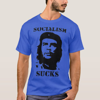 Socialism Sucks Anti Communism Anti Leftist Anti T-Shirt