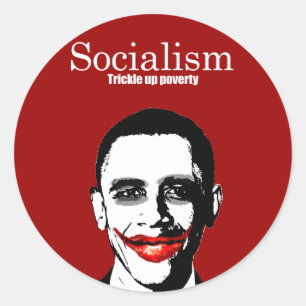 SOCIALISM - TRICKLE UP POVERTY CLASSIC ROUND STICKER