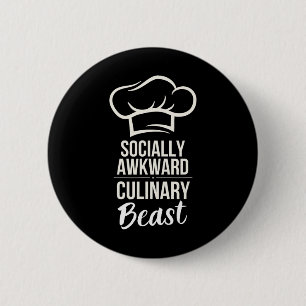 Socially Awkward Culinary Beast Funny Cook Chef Ki 6 Cm Round Badge