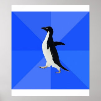 Socially Awkward Penguin Advice Animal Meme Poster