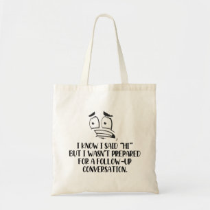 Socially Awkward Tote Bag