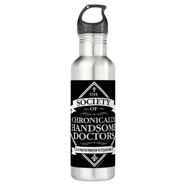 Society of Chronically Handsome Doctors - funny Dr 710 Ml Water Bottle (Front)