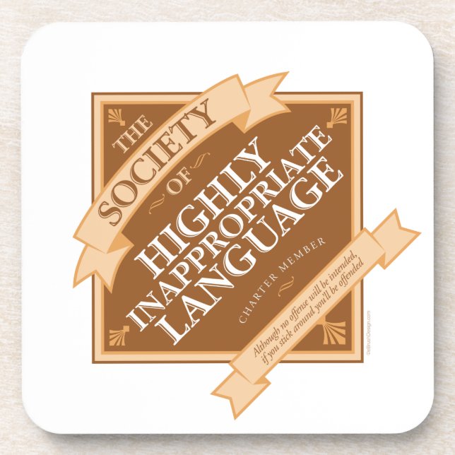 Society of Highly Inappropriate Language Coaster (Front)