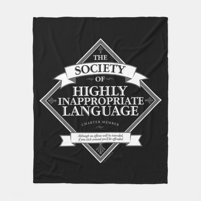 Society of Highly Inappropriate Language Fleece Blanket (Front)