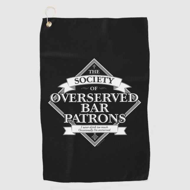 Society of Overserved Bar Patrons Golf Towel (Front)
