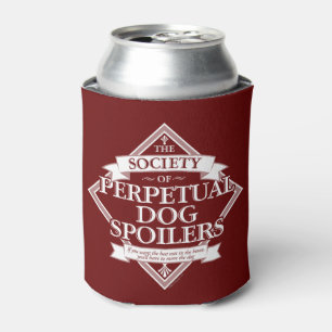 Society of Perpetual Dog Spoilers Can Cooler
