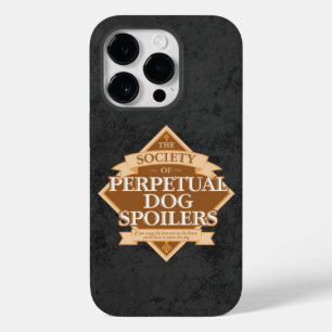Society of Perpetual Dog Spoilers Case-Mate iPhone 14 Pro Case