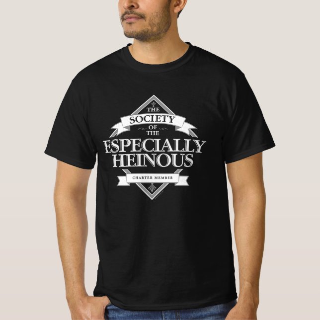 Society of The Especially Heinous T-Shirt (Front)