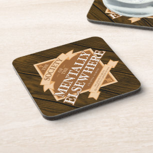 Society of The Mentally Elsewhere Coaster