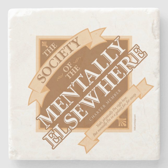 Society of The Mentally Elsewhere Stone Coaster (Front)