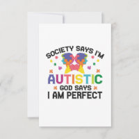 Society Says I'm Autistic God Says I am Perfect