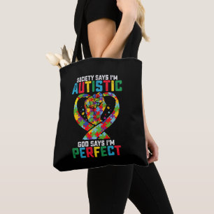 Society Says I'm Autistic God Says I'm Perfect Tote Bag