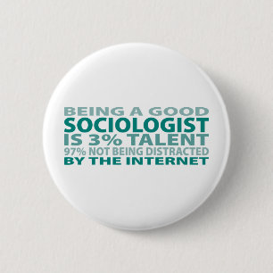 Sociologist 3% Talent 6 Cm Round Badge