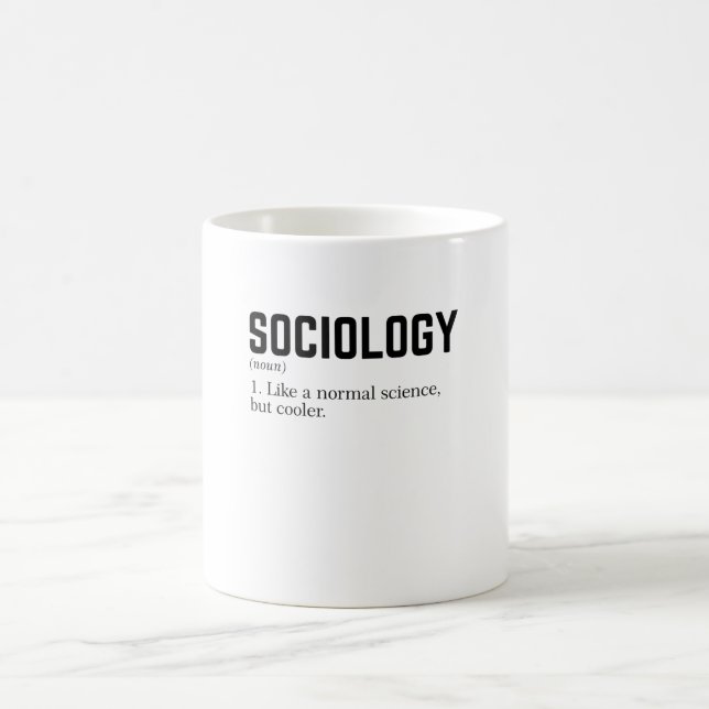 Sociology Like a normal science but cooler Coffee Mug (Center)