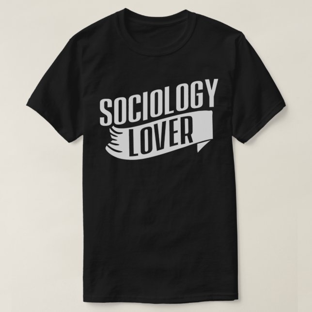 Sociology Lover Social Sociologist Sociologists Jo T-Shirt (Design Front)