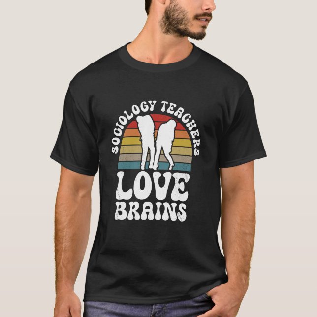 Sociology Teachers Love Brains Funny Halloween Tea T-Shirt (Front)