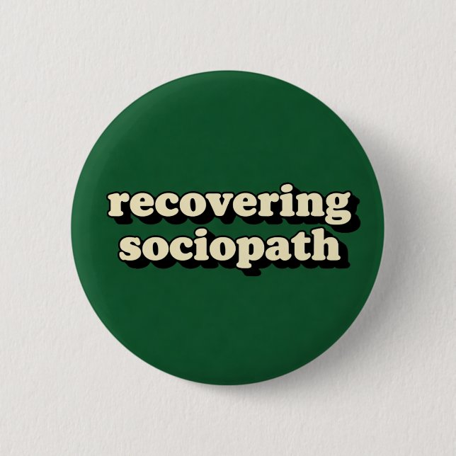 Sociopath 6 Cm Round Badge (Front)