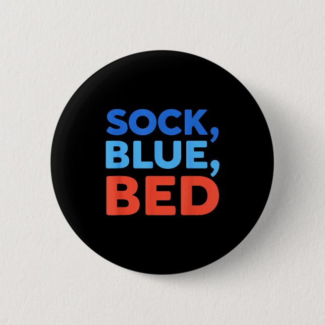 Sock Blue Bed Funny Meme  6 Cm Round Badge (Front)