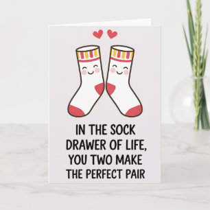 Sock Drawer You Two Make The Perfect Pair Wedding Card