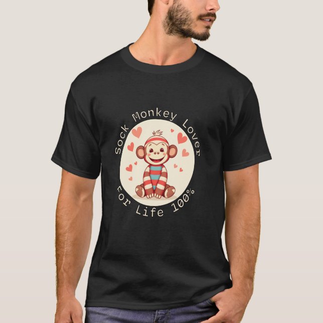 Sock Monkey Lover For Life 100 - Sock Monkey Gift T-Shirt (Front)