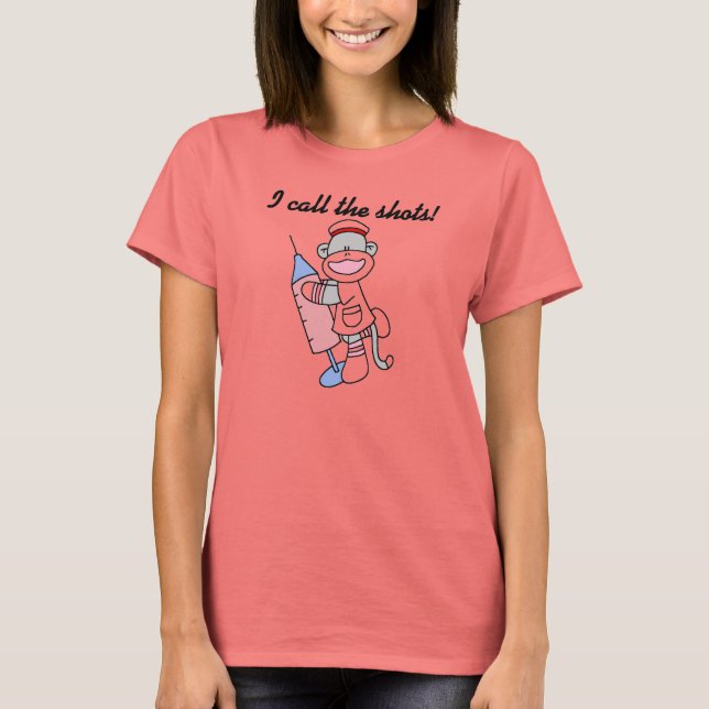 Sock Monkey Nurse I Call the Shots Gifts T-Shirt (Front)