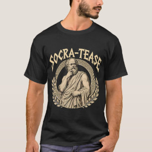 Socrates Pun Philosophy Humour Greek Philosopher T-Shirt