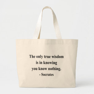 Socrates Quote 3a Large Tote Bag