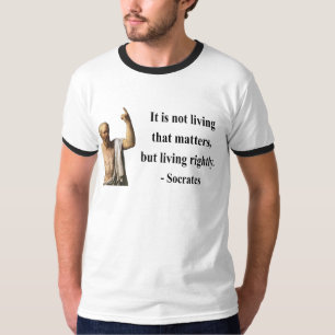 Socrates Quote 6b T-Shirt