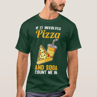 Soda And Pizza  1546  T-Shirt