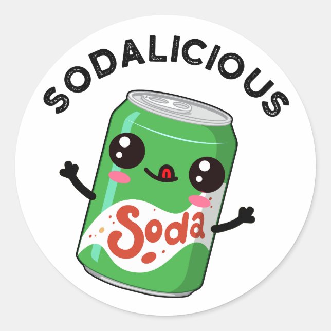 Soda-licious Funny Soda Pop Pun  Classic Round Sticker (Front)