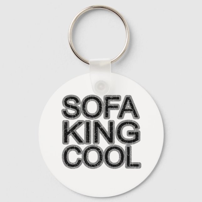 Sofa King Cool funny fun girls guys men Key Ring (Front)